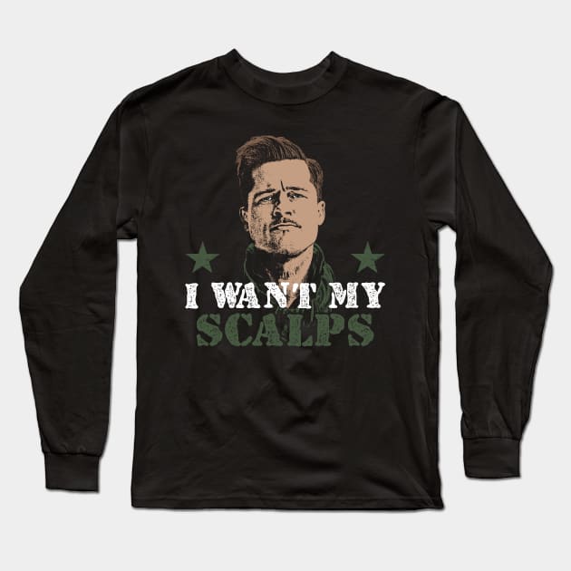 Inglourious Basterds I Want My Scalps Long Sleeve T-Shirt by scribblejuice